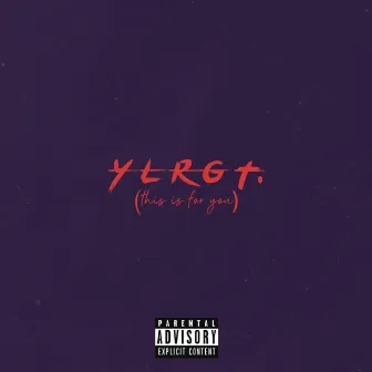 YLRGT by JayFlexx