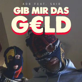 G.M.D.G. (Gib mir das Geld) by BANGS