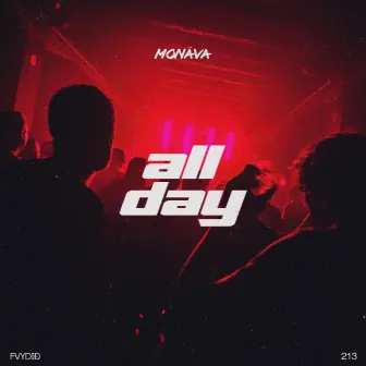 All Day by Monäva