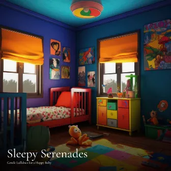 #01 Sleepy Serenades: Gentle Lullabies for a Happy Baby by Unknown Artist