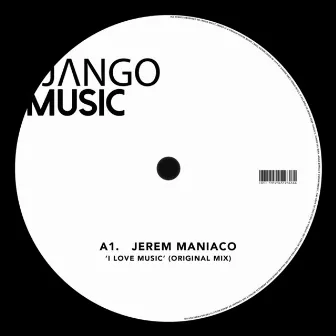 I Love Music by Jerem Maniaco