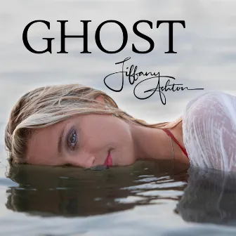 Ghost by Tiffany Ashton