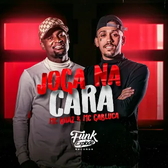 Joga na Cara by MC Gabluca