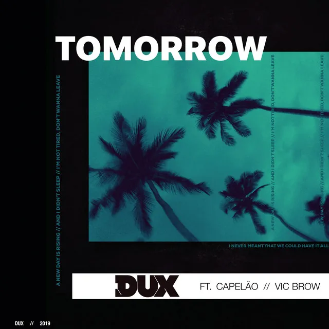 Tomorrow (feat. Capelão & Vic Brow)