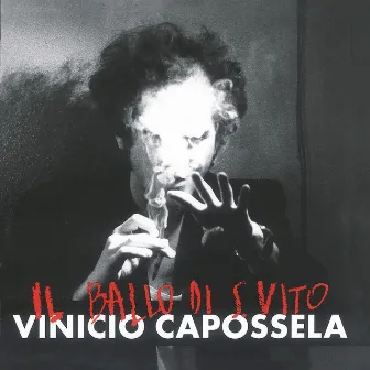 Il ballo di San Vito (2018 Remaster) by Vinicio Capossela