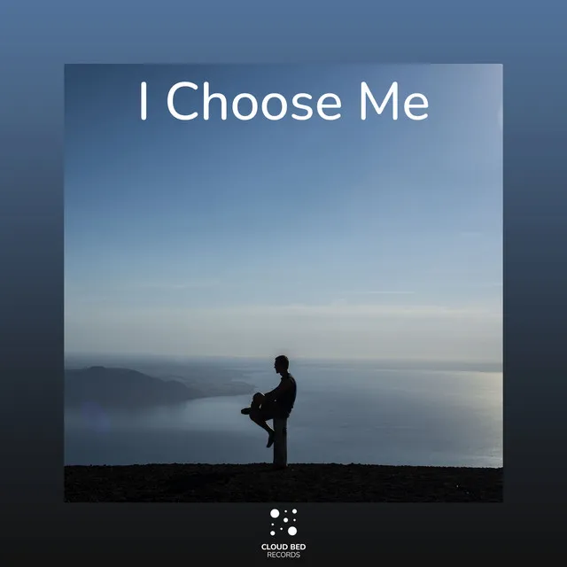 I Choose Me