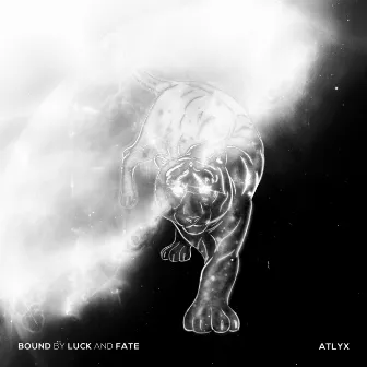 Bound by Luck and Fate by Atlyx