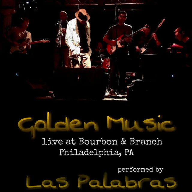 Golden Music (Live at Bourbon & Branch)