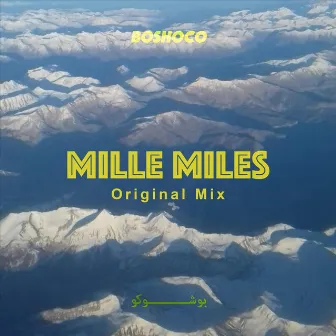 Mille Miles by Boshoco