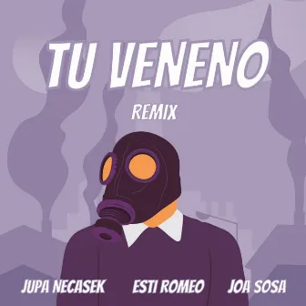 Tu Veneno (Remix) by Esti Romeo