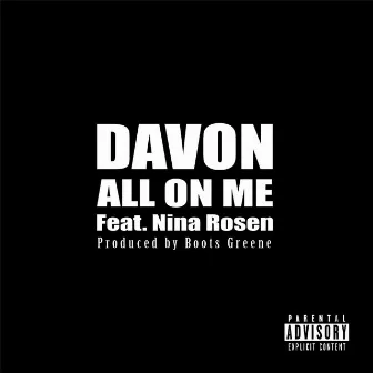 All on Me by Davon