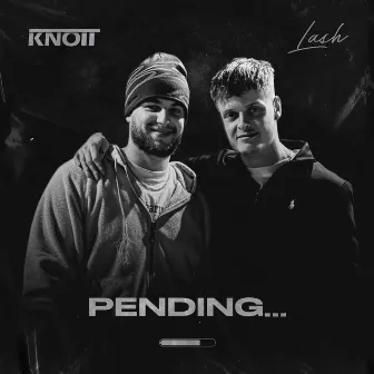 Pending... by Knott