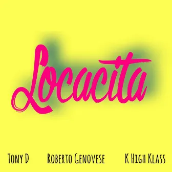 Locacita by Tony D