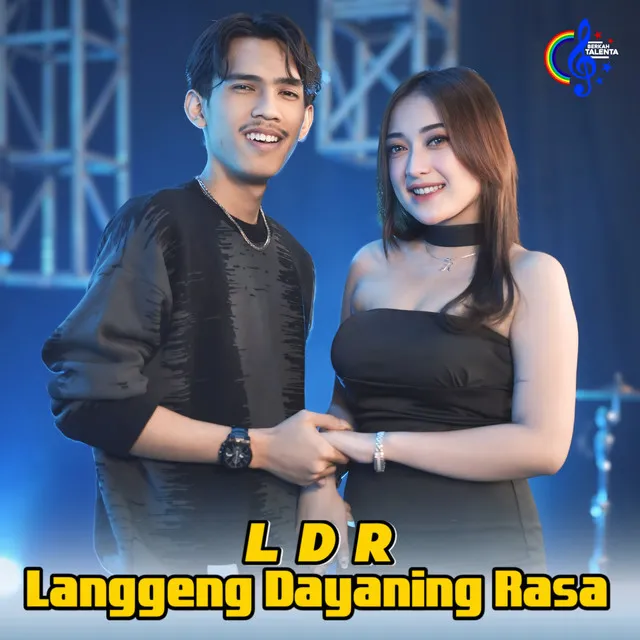 LDR "Langgeng Dayaning Rasa"