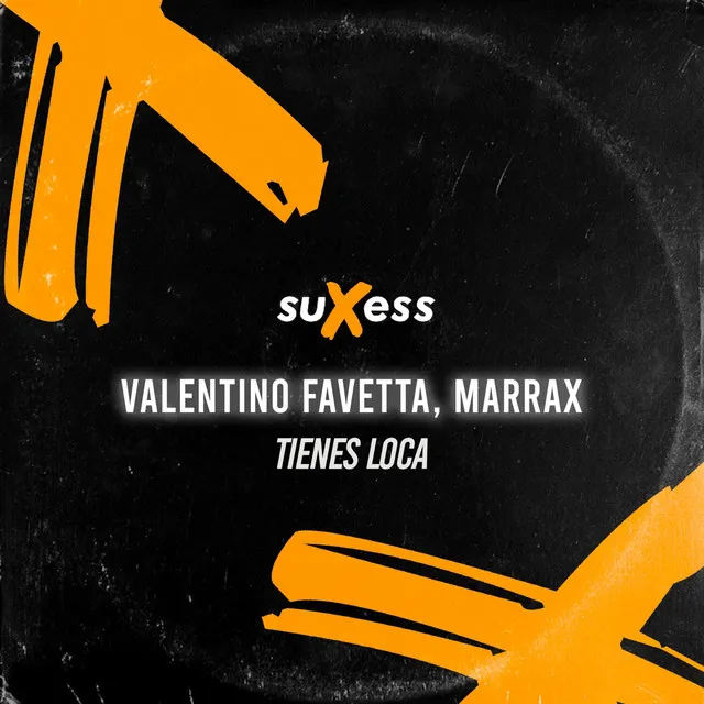 Tienes Loca - Extended Mix