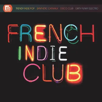 French Indie Club by Le Fat Club