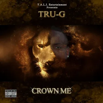 Crown ME by TRU-G