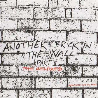 Another Brick In The Wall Part 2 - The Remixes by Fee Waybill