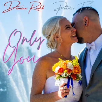 Only You by Damian Redd