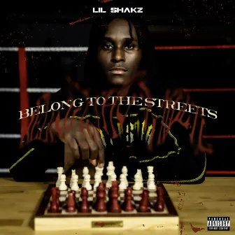 Belong To The Streets by Lil Shakz