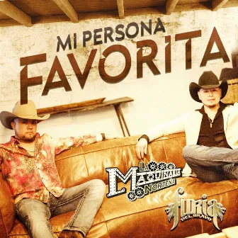 Mi Persona Favorita by La Furia del Bravo