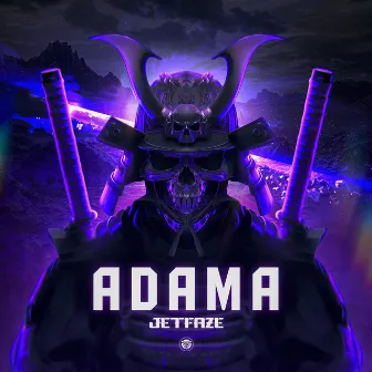 ADAMA by JETFAZE