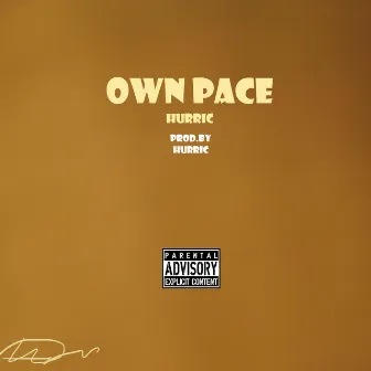 Own Pace by Hurric