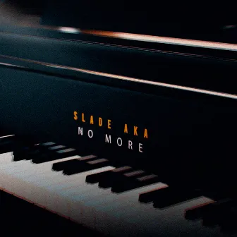 No More by Slade Aka