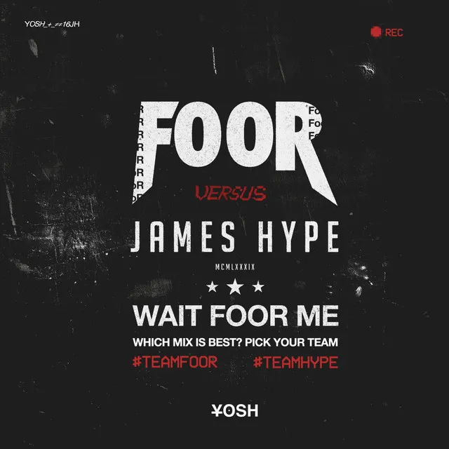 Wait FooR Me - James Hype Remix