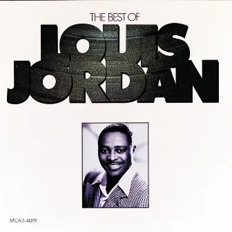 The Best Of Louis Jordan by Louis Jordan