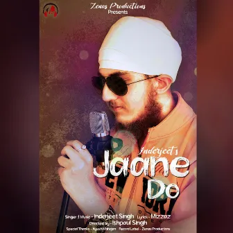 Jaane Do by Inderjeet Singh