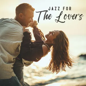 Jazz For The Lovers by The Lady Of Jazz