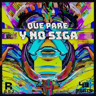 Que pare y no siga by Victor Perez Naharro