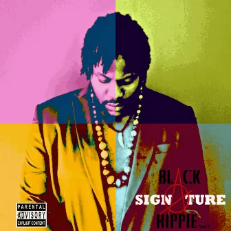 Black Hippie, Vol. 1 by Signature