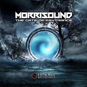 The Gate of Psytrance by Morrisound