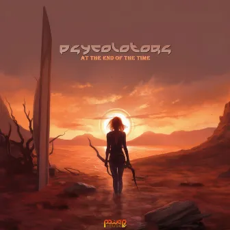 At The End Of The Time by The Psycolotors