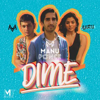 Dime by Manu Ponce