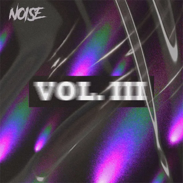 NOISE, Vol. 3