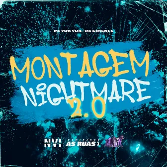 Montagem Nightmare 2.0 by Mc Vuk Vuk