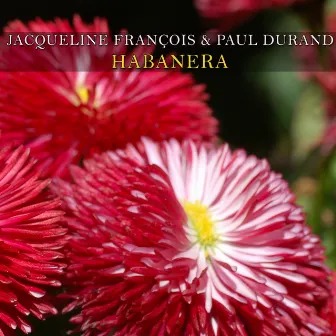 Habanera by Paul Durand