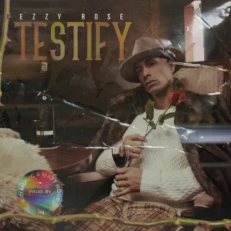 Testify by Ezzy Rose