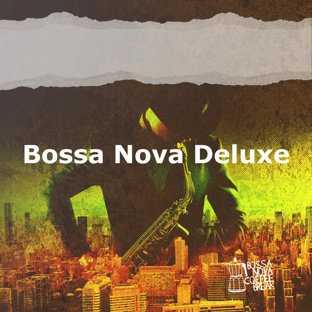 Bossa Nova Deluxe