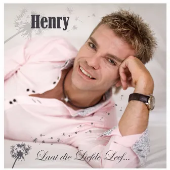 Laat die Liefde Leef by Henry