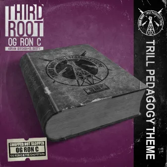 Trill Pedagogy Theme (Chopped Not Slopped) by Third Root