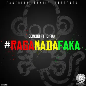 Ragamadafaka (Djubre Seljacko) [feat. Cifra] by SemKoo