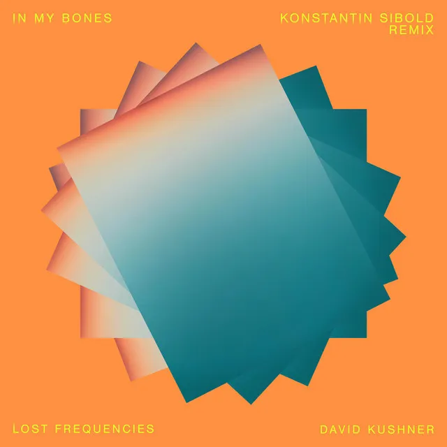 In My Bones - Konstantin Sibold Remix