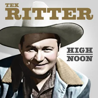 High Noon by Tex Ritter