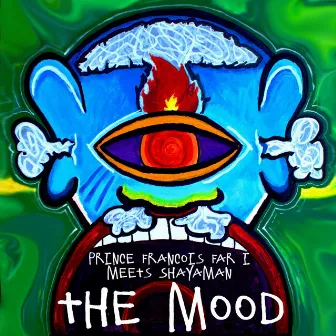 The Mood by Prince François Far I