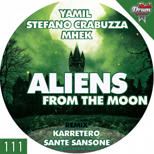 Aliens From The Moon - Karretero Remix