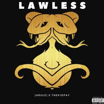 Lawless by TheKidPay